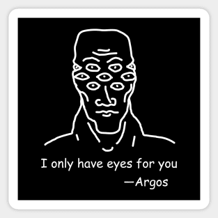 I only have eyes for you (from Argos) Sticker